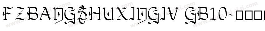 FZBANGSHUXINGIV GB10字体转换